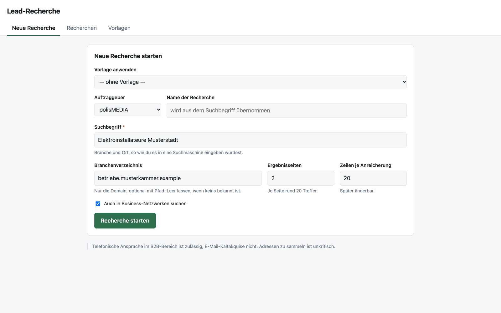 Formular „Neue Recherche starten“ mit Suchbegriff „Elektroinstallateure Musterstadt“, Branchenverzeichnis, Zahl der Ergebnisseiten, Zahl der Zeilen, die je Durchgang ergänzt werden, und dem Rechtshinweis zur Ansprache (erfundenes Beispiel).