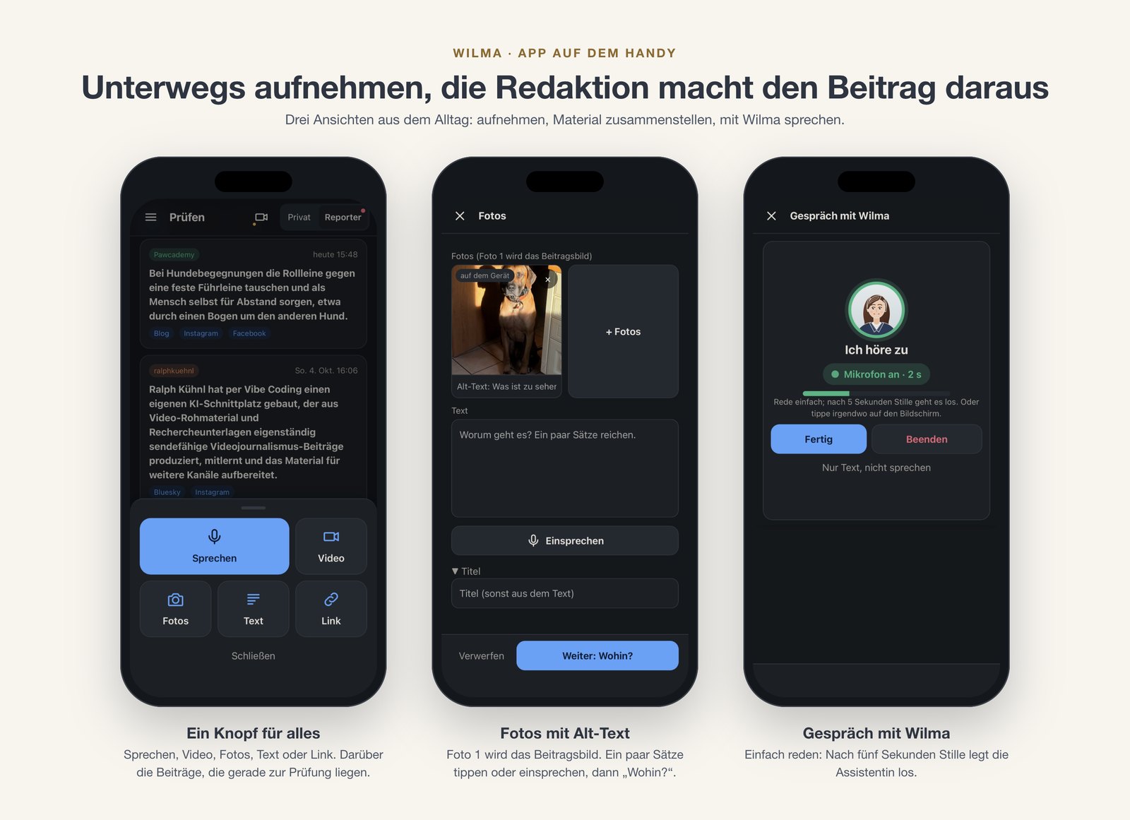 Drei Ansichten der App Wilma: Aufnahme-Menü, Fotos mit Text und das Gespräch mit der Assistentin